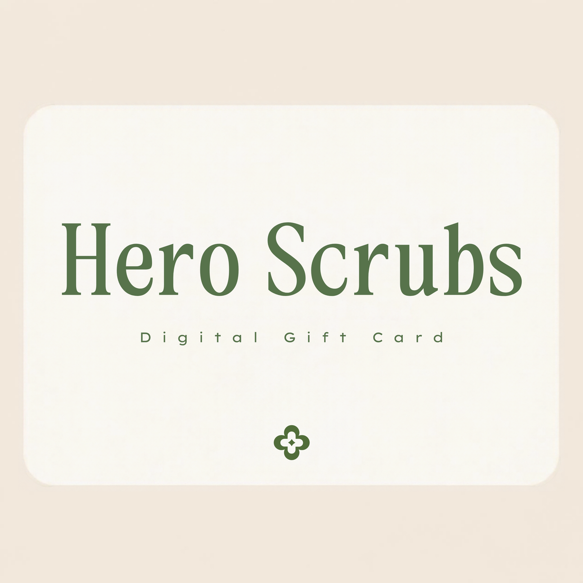 Hero Scrubs digital gift card